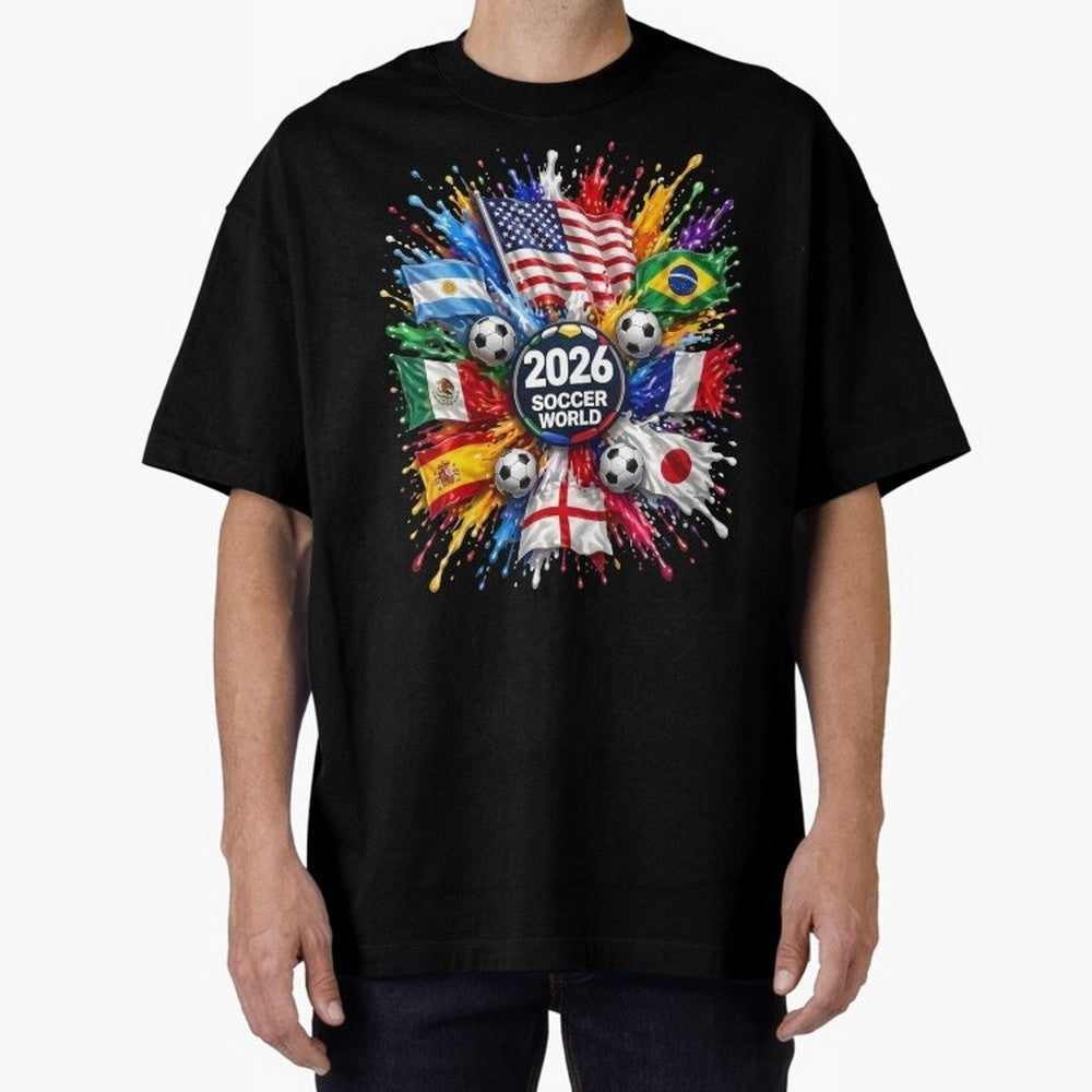 2026 Soccer World Flags USA Mexico Canada Football Paint Splash Graphic Oversized T-Shirt Feel the Heartbeat of the FIFA World Cup 2026 Group Stage Journey through CR7 Highlights, Brazil, Portugal and Argentina Pride, Fan Favorite Moments, National