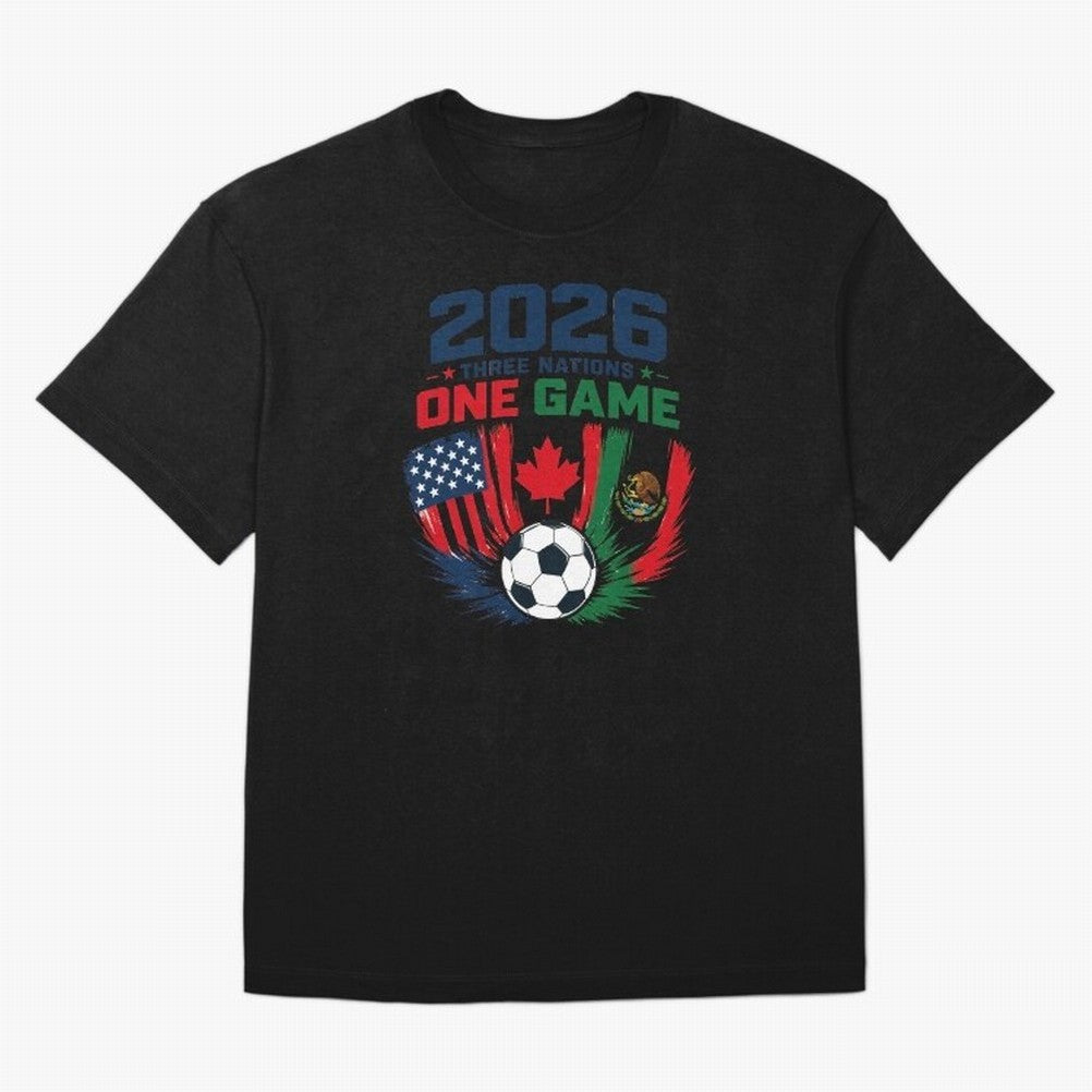 Three Nations One Game 2026 ¨C USA Canada Mexico Football Design ?????? Oversized T-Shirt Feel International Energy from FIFA World Cup 2026 Group Stage Celebrating Mbappe, England and Germany Energy, Champion Mindset, Group Stage Buzz, Knockout