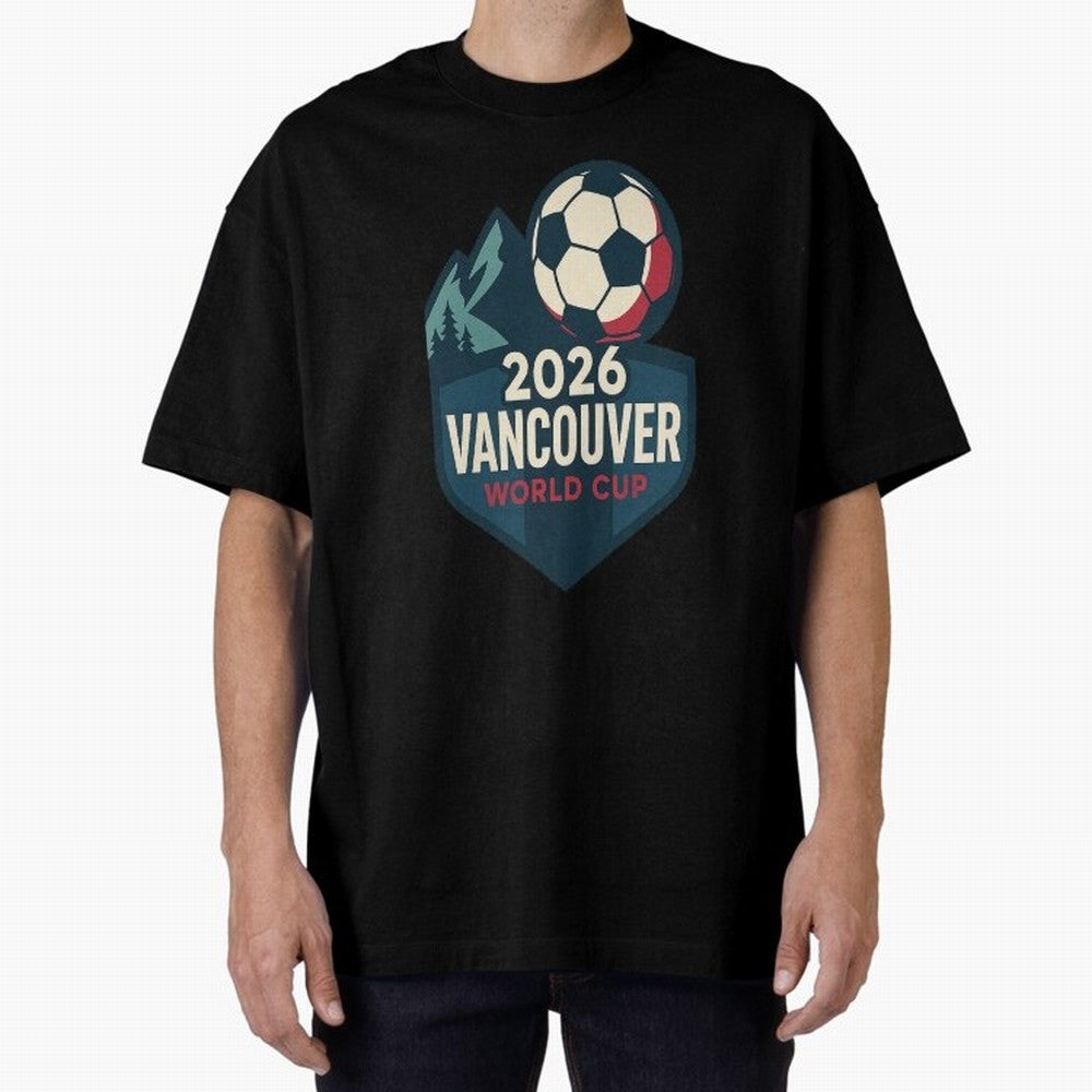 2026 Vancouver World Cup Design Oversized T-Shirt Showcase the FIFA World Cup 2026 Group Stage Journey through Haaland and Mbappe Highlights, France and Portugal Pride, Champion Mindset, Group Stage Buzz, Knockout Tension and Passionate Fan