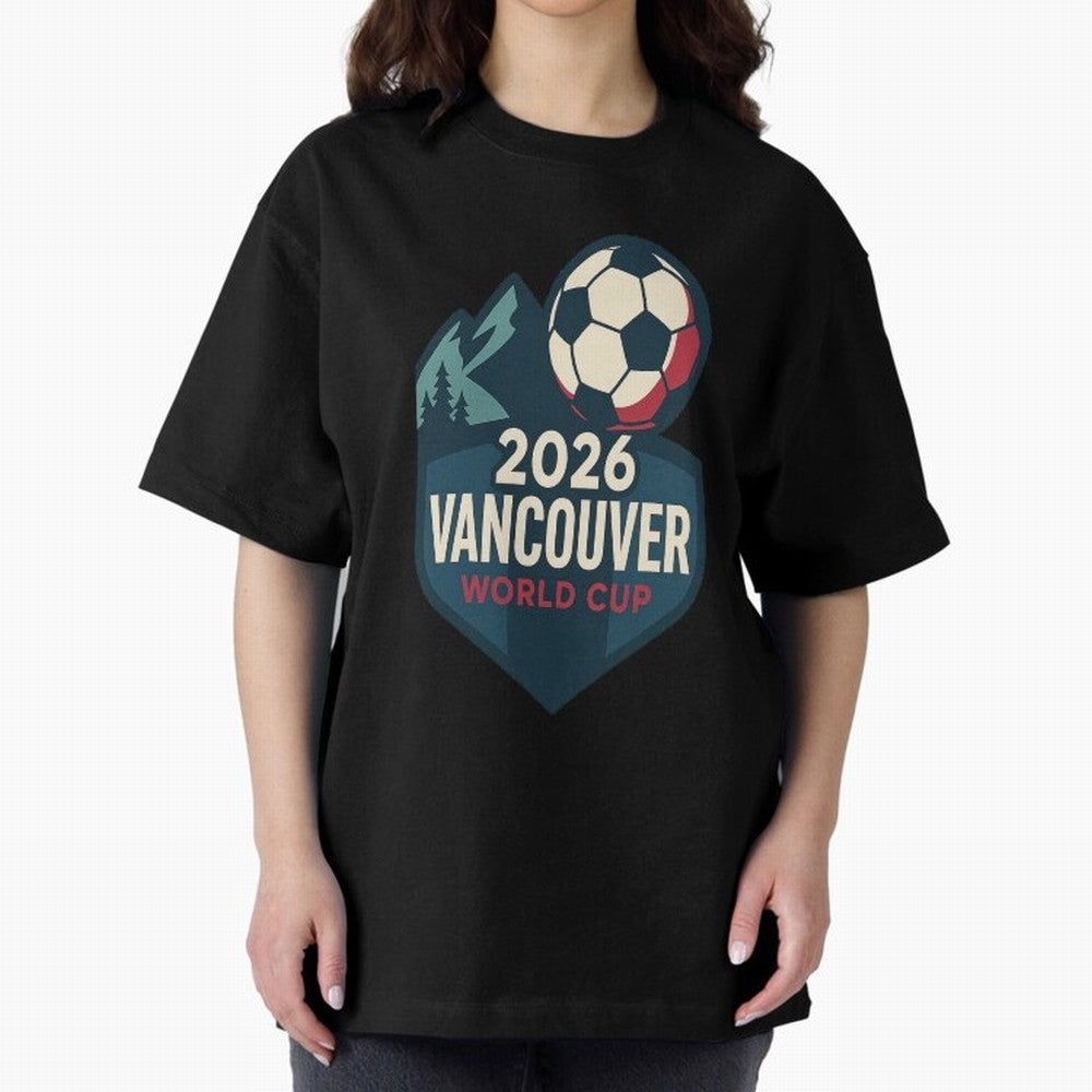 2026 Vancouver World Cup Design Oversized T-Shirt Showcase the FIFA World Cup 2026 Group Stage Journey through Haaland and Mbappe Highlights, France and Portugal Pride, Champion Mindset, Group Stage Buzz, Knockout Tension and Passionate Fan