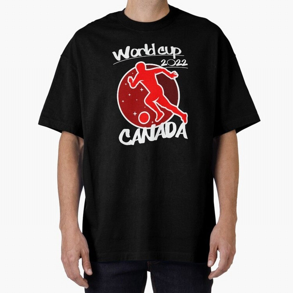 Canada World Cup 2022 Oversized T-Shirt Honor the Football Icons of Match Day Hype around FIFA World Cup 2026 USA Canada Mexico, Messi, England, Football Passion, Legendary Performances, Festival Vibes and Supporter Community; Great for Watch