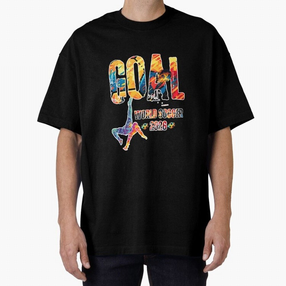 Goal World Soccer Championship 2026 Oversized T-Shirt Celebrate the Next Chapter of Global Football Passion for FIFA World Cup 2026 USA Canada Mexico, Inspired by Haaland, Spain, Match Day Excitement, Supporter Culture, Golden Goals and Global