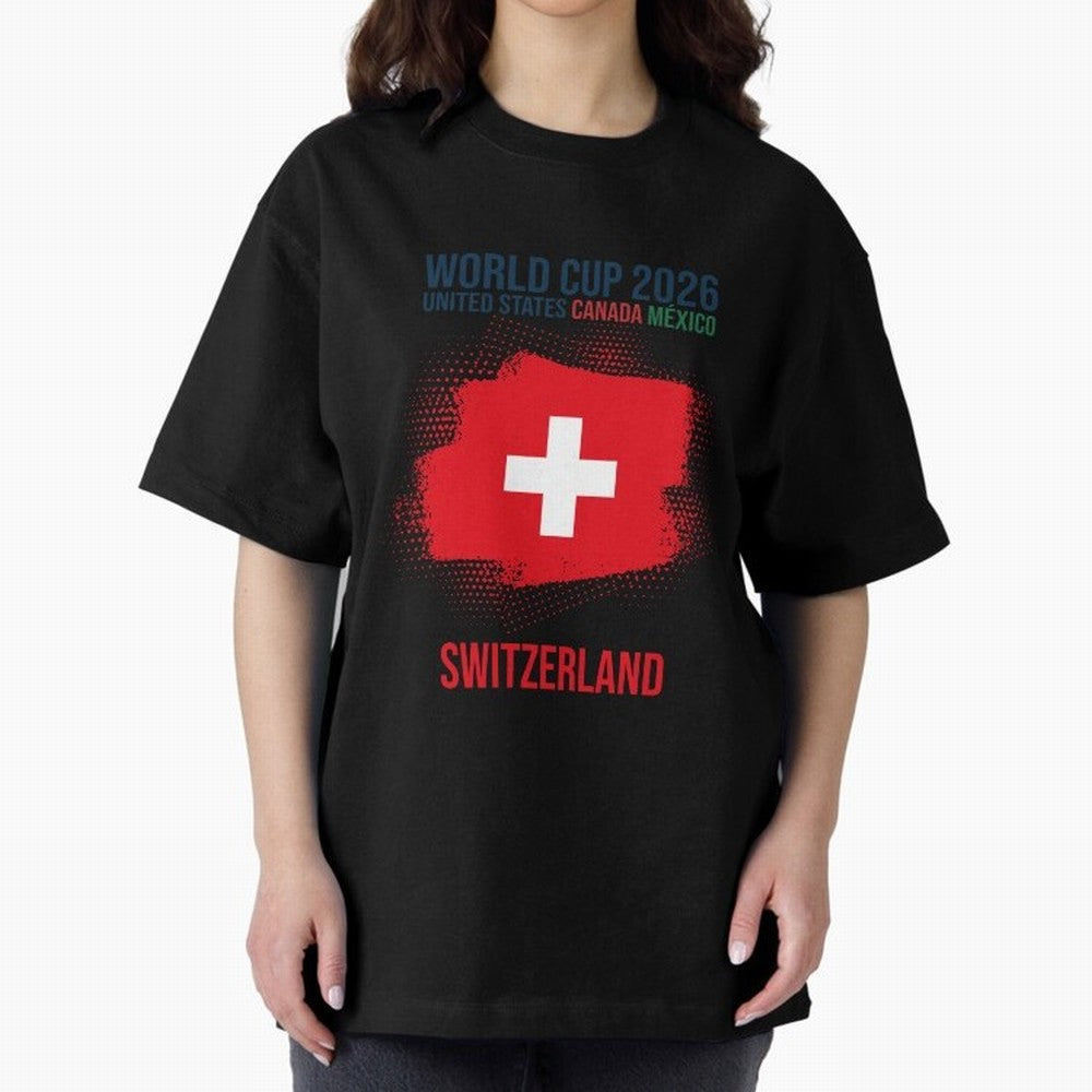 SWETZERLAND WORLD CUP 2026 Oversized T-Shirt Bring Home FIFA World Cup 2026 Group Stage for Fans of Mbappe and Neymar and Spain and Netherlands, Bringing Stadium Memories, Football Loyalty, International Chants and Championship Tradition; Great for