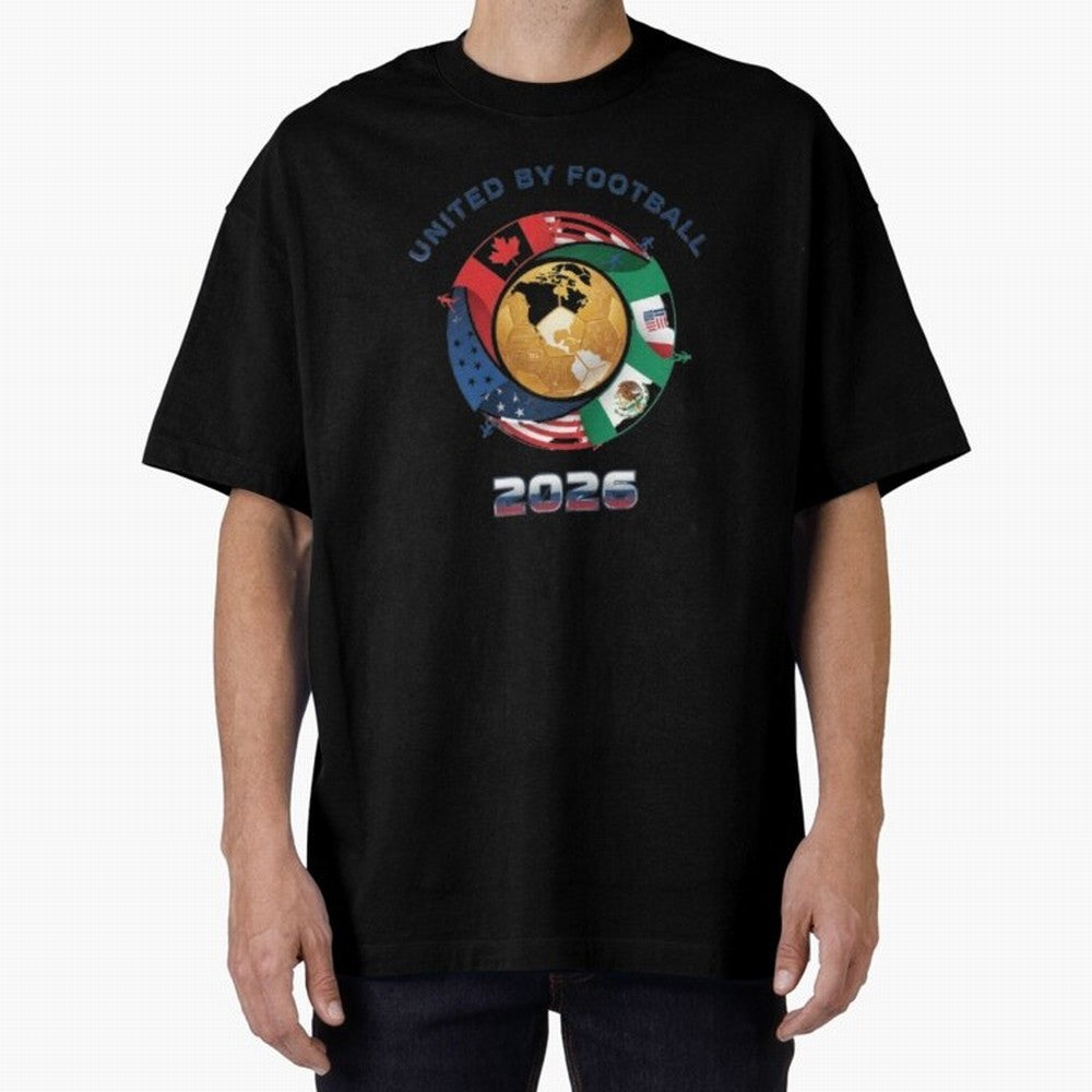 United By Football 2026 Logo Oversized T-Shirt Support the Legends of FIFA World Cup 2026 USA Canada Mexico Spirit, Filled with England, Cristiano Ronaldo, Haaland and CR7, Game Day Rituals, Football Legends, Country Pride and the Road to the