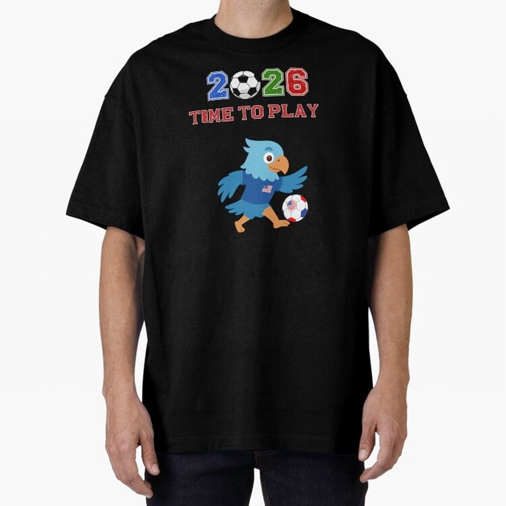 USA Soccer Eagle Mascot 2026 Time To Play Football Oversized T-Shirt Remember Iconic Moments from FIFA World Cup 2026 Filled with Neymar, Brazil Energy, Global Supporter Spirit, Legendary Goals, National Colors and Tournament Celebration; Built for