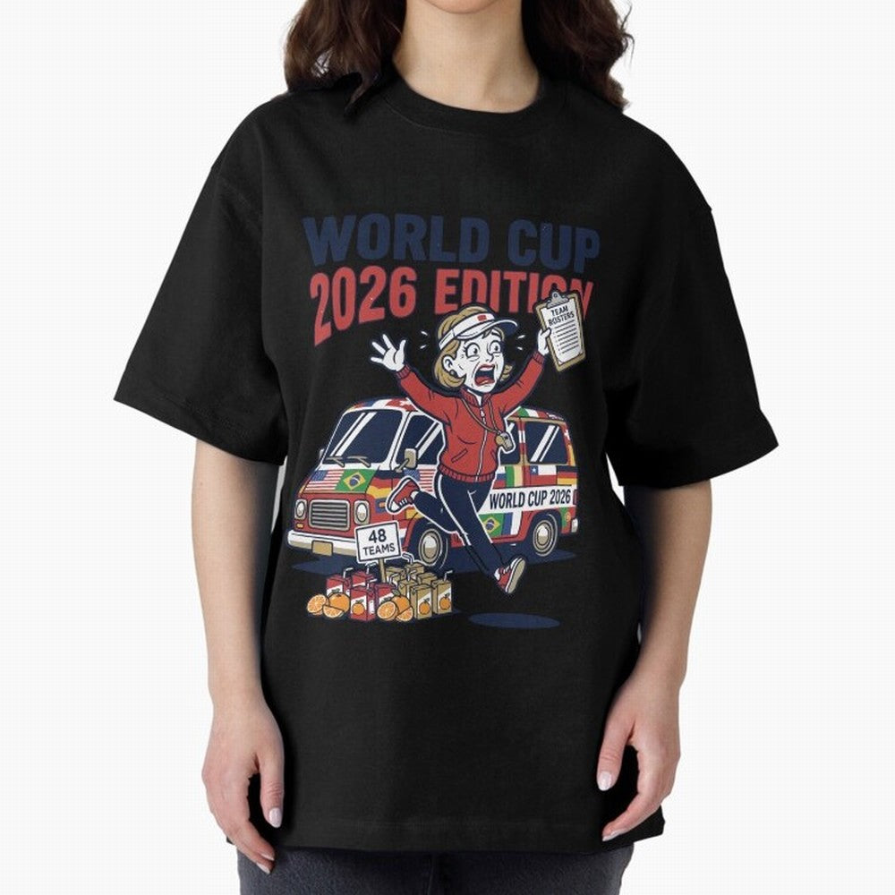 Soccer Mom ¡ª World Cup 2026 Edition V2 Oversized T-Shirt Back Your Heroes with Match Day Hype around FIFA World Cup 2026, Messi and Cristiano Ronaldo, England, France and Netherlands, Stadium Chants, National Pride, Trophy Dreams and Unforgettable