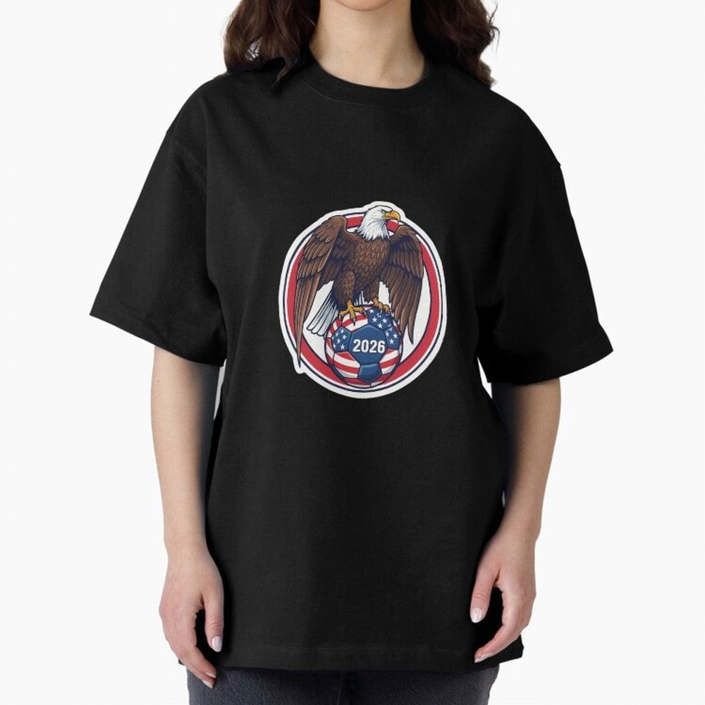 Usa Eagle Soccer 2026 American Pride Football Oversized T-Shirt Show Your Tournament Heart for FIFA World Cup 2026 Group Stage Spirit, Made for Germany, Mbappe, Stadium Chants, National Pride, Trophy Dreams and Unforgettable Football Memories;