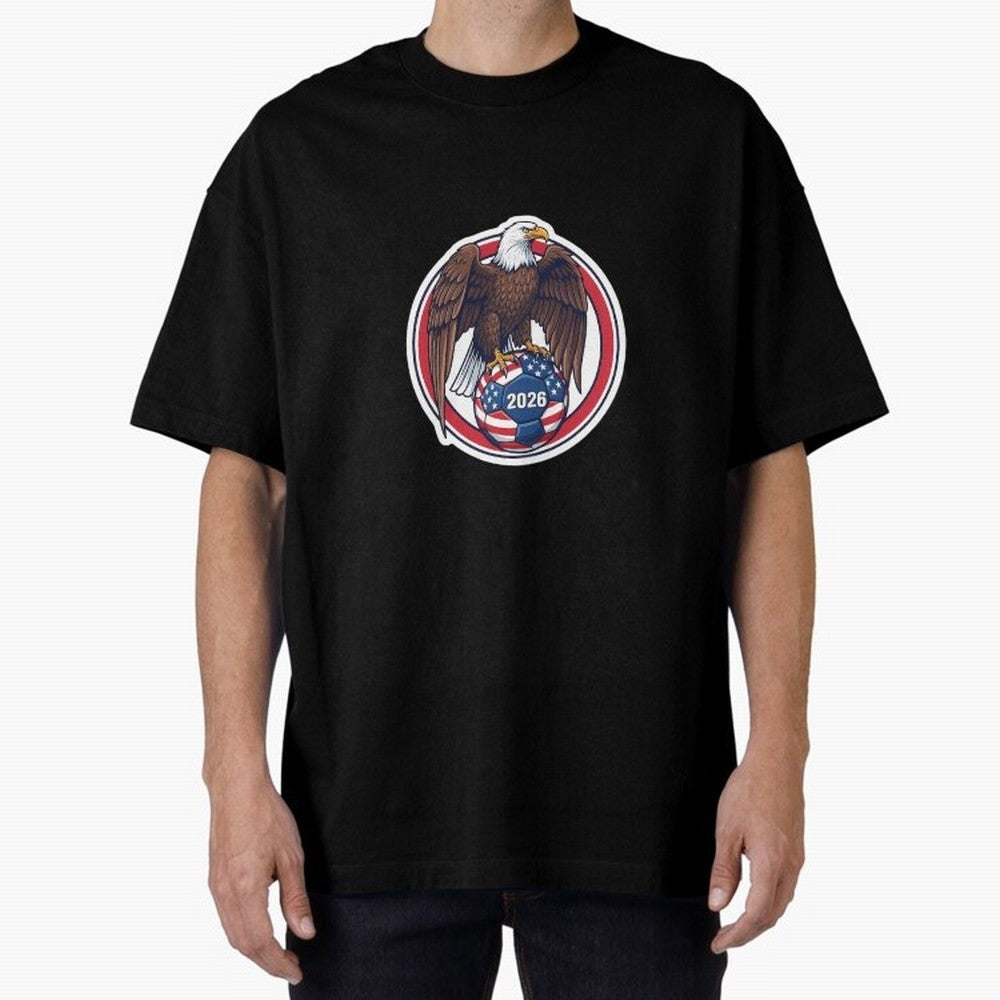 Usa Eagle Soccer 2026 American Pride Football Oversized T-Shirt Show Your Tournament Heart for FIFA World Cup 2026 Group Stage Spirit, Made for Germany, Mbappe, Stadium Chants, National Pride, Trophy Dreams and Unforgettable Football Memories;