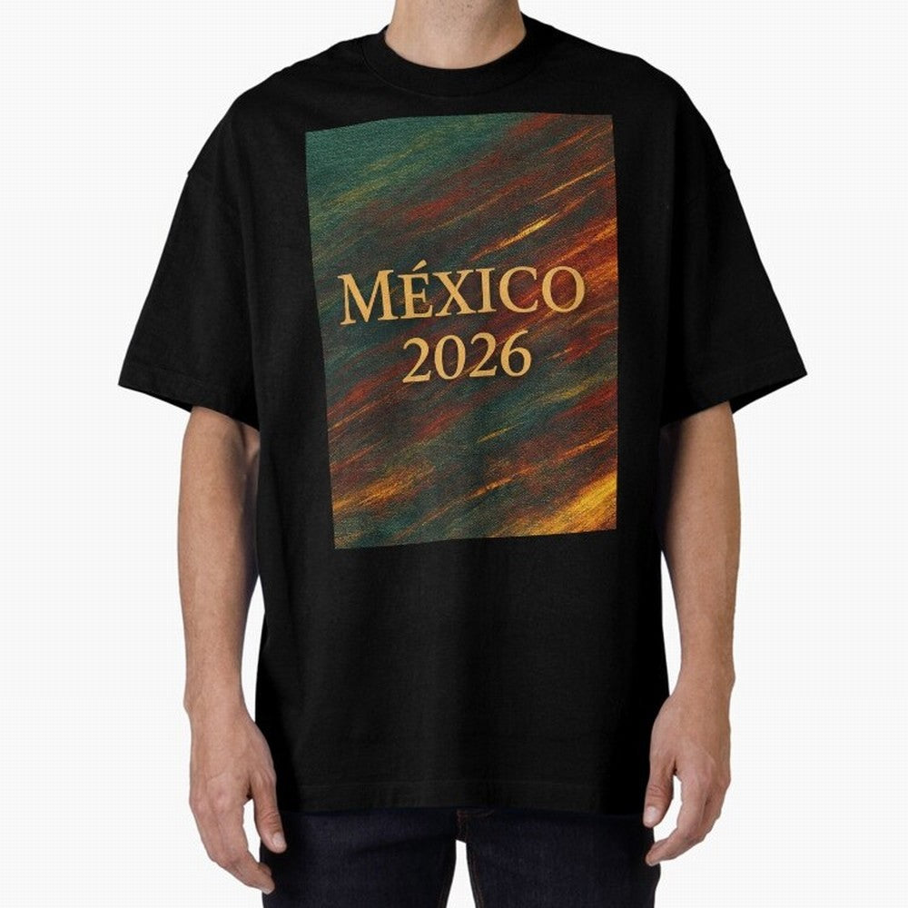 Mexico 2026 Arc of Color - Elegant and Luxury Design for Soccer Fans Oversized T-Shirt Fuel Match Day Hype around FIFA World Cup 2026, Messi, CR7 and Mbappe, Germany, Fan Favorite Moments, National Team Passion, Big Match Drama and Soccer History;