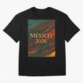 Mexico 2026 Arc of Color - Elegant and Luxury Design for Soccer Fans Oversized T-Shirt Fuel Match Day Hype around FIFA World Cup 2026, Messi, CR7 and Mbappe, Germany, Fan Favorite Moments, National Team Passion, Big Match Drama and Soccer History;