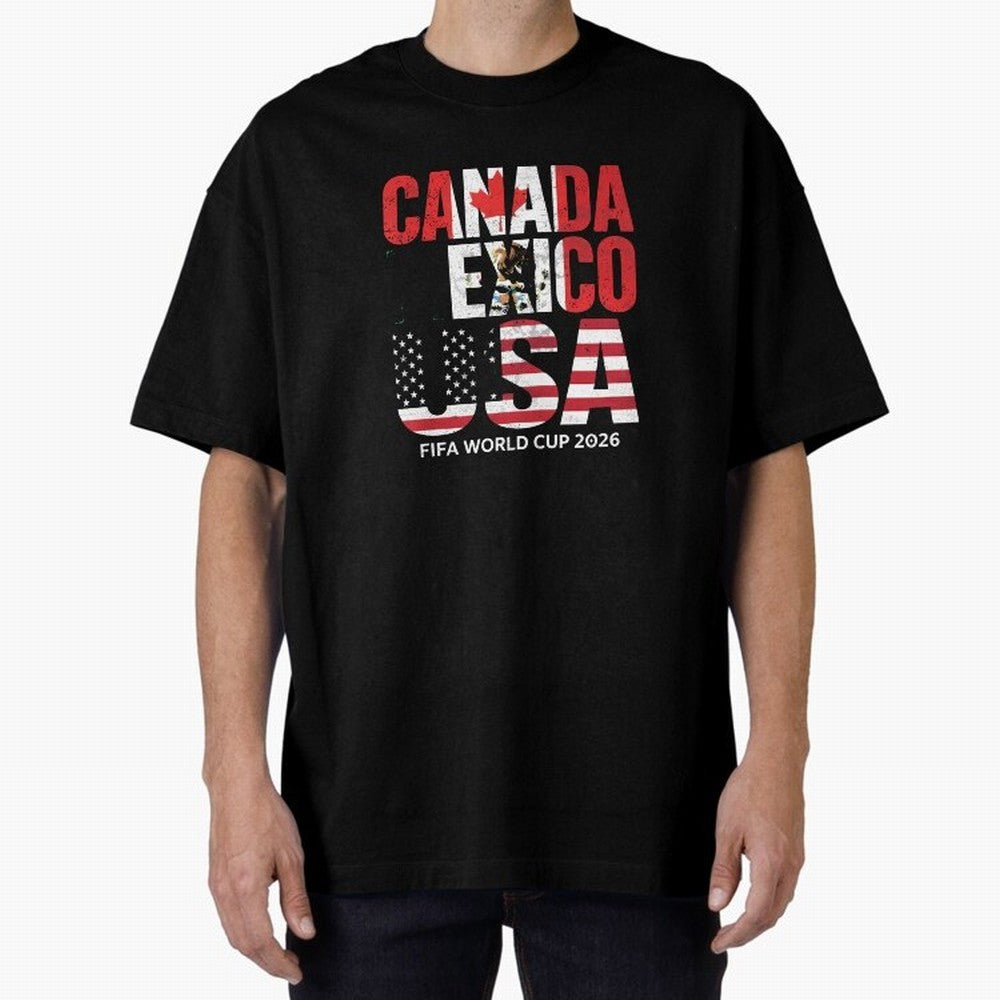 United 2026 World Cup - Canada, Mexico, USA Flags T-Shirt_83138002 Oversized T-Shirt Feel the Trophy Chase of Match Day Hype around FIFA World Cup 2026 Group Stage, CR7 and Messi, England and Germany, Tournament Hype, Historic Matchups, Family