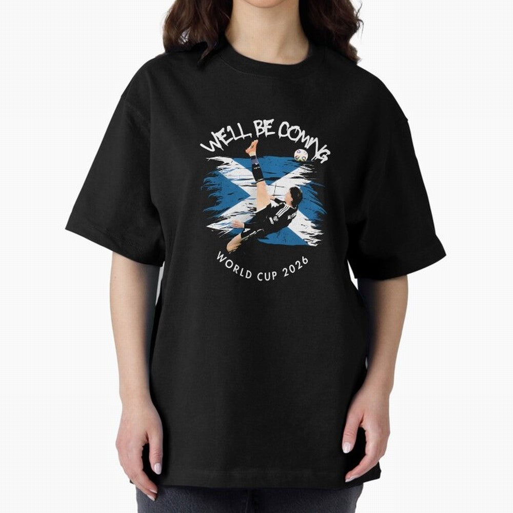 We'll be coming 2026 - Scotland World Cup 2026 ¨C Tartan Army Returns T-Shirt_83870657 Oversized T-Shirt Bring Global Tournament Vibes to Global Football Passion for FIFA World Cup 2026 Group Stage, Celebrating Cristiano Ronaldo, Haaland and CR7,