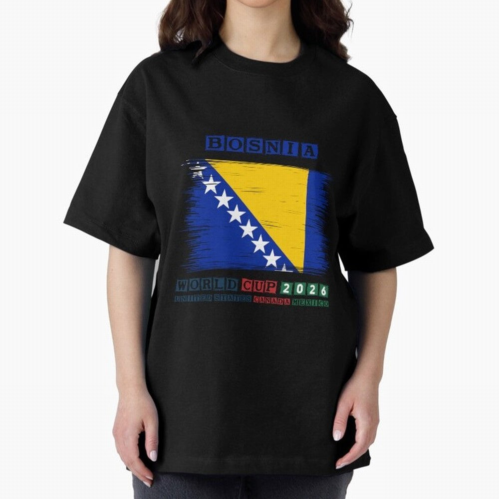 BOSNIA WORLD CUP 2026 Oversized T-Shirt Turn Every Weekend Toward FIFA World Cup 2026 USA Canada Mexico for Fans of Mbappe and Neymar and Portugal, Bringing Football Passion, Legendary Performances, Festival Vibes and Supporter Community; Ideal for