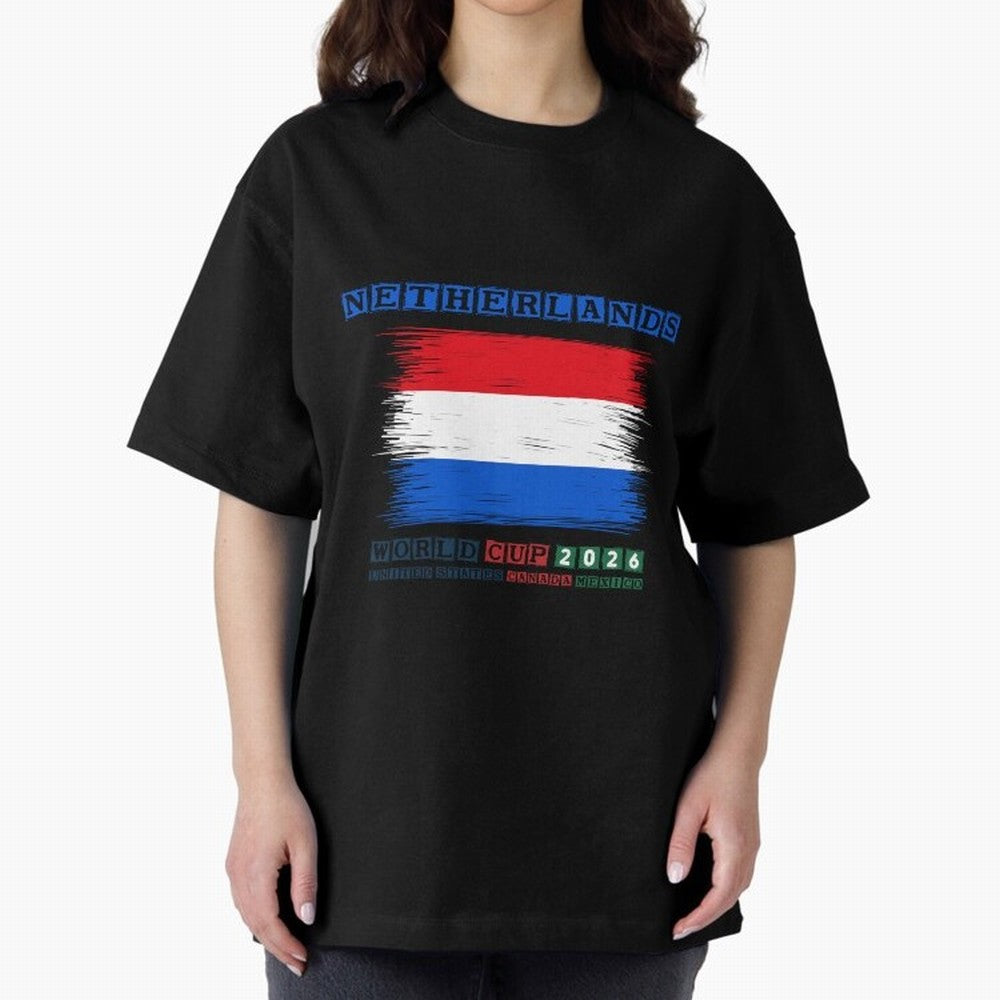 NETHERLANDS WORLD CUP 2026 Oversized T-Shirt Celebrate Football Heritage in FIFA World Cup 2026 Group Stage for Fans of Cristiano Ronaldo and Spain and Netherlands, Bringing Stadium Chants, National Pride, Trophy Dreams and Unforgettable Football