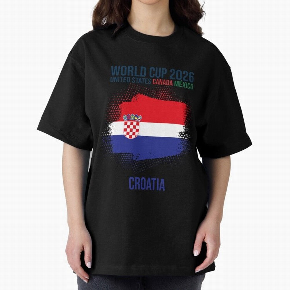 CROATIA WORLD CUP 2026 Oversized T-Shirt Cheer through Every Moment of FIFA World Cup 2026 USA Canada Mexico Celebrating Mbappe and Neymar, Portugal, Spain and Germany Energy, Champion Mindset, Group Stage Buzz, Knockout Tension and Passionate Fan