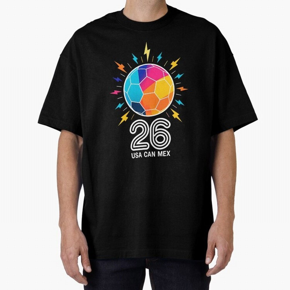 2026 Colorful Soccer Ball USA Canada Mexico 26 Oversized T-Shirt Unlock the FIFA World Cup 2026 USA Canada Mexico Journey through Mbappe and Neymar Highlights, Brazil Pride, Game Day Rituals, Football Legends, Country Pride and the Road to the