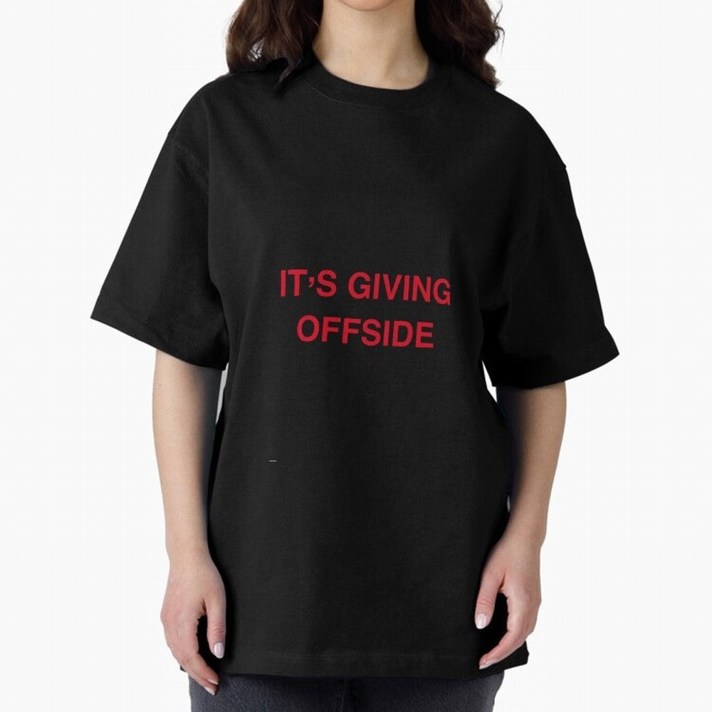 It¡¯s giving offside Oversized T-Shirt Honor Champions and Dreams in FIFA World Cup 2026 Celebrating Messi, CR7 and Mbappe, France and Portugal Energy, Goal Celebration Energy, Supporter Heritage, Football Icons and Worldwide Tournament Joy;