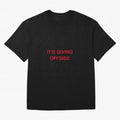 It¡¯s giving offside Oversized T-Shirt Honor Champions and Dreams in FIFA World Cup 2026 Celebrating Messi, CR7 and Mbappe, France and Portugal Energy, Goal Celebration Energy, Supporter Heritage, Football Icons and Worldwide Tournament Joy;