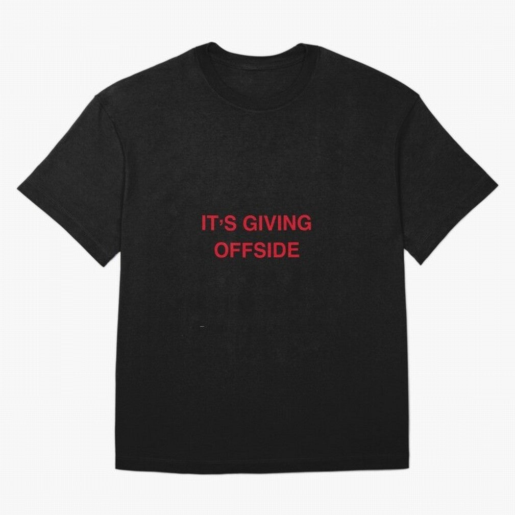 It¡¯s giving offside Oversized T-Shirt Honor Champions and Dreams in FIFA World Cup 2026 Celebrating Messi, CR7 and Mbappe, France and Portugal Energy, Goal Celebration Energy, Supporter Heritage, Football Icons and Worldwide Tournament Joy;
