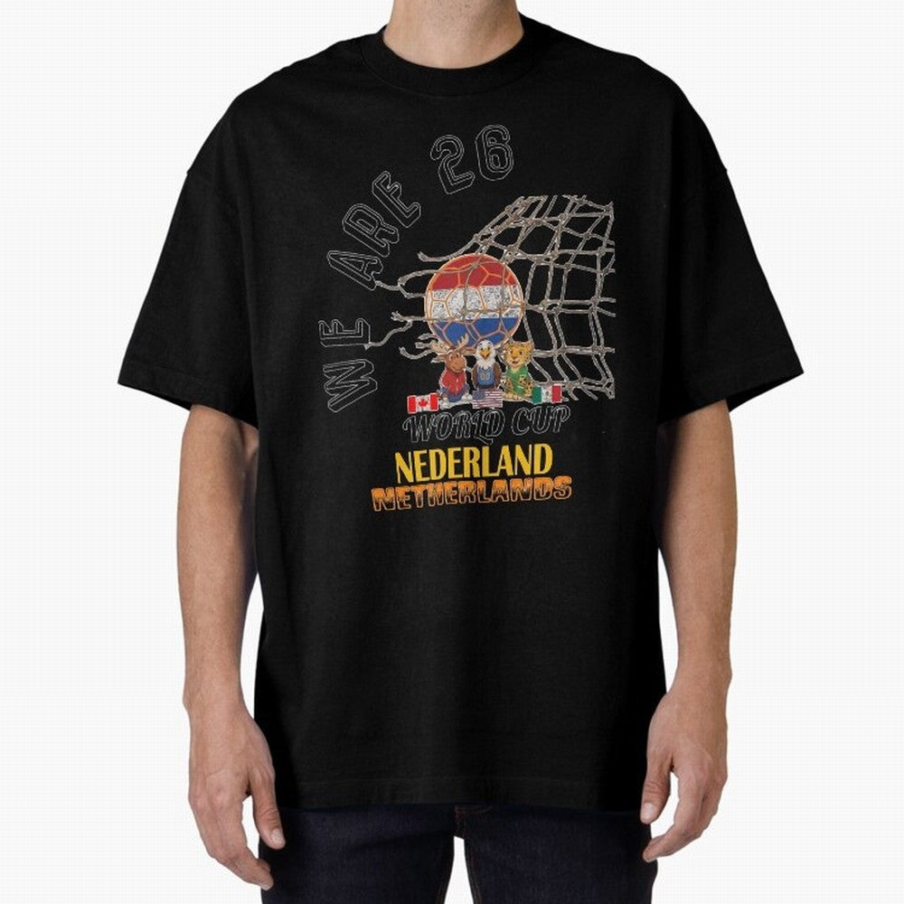 World cup 26 - Netherlands Oversized T-Shirt Show Match Day Excitement for the FIFA World Cup 2026 USA Canada Mexico Journey through Haaland and Mbappe Highlights, France Pride, Championship Spirit, Famous Goals, Roaring Crowds and International