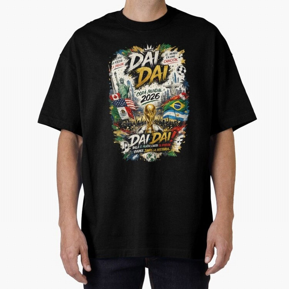 DAI DAI DESIGN FIFA 2026 Oversized T-Shirt Turn Up for Global Football Passion for FIFA World Cup 2026 USA Canada Mexico, Connected to Messi, England, France and Netherlands, Tournament Hype, Historic Matchups, Family Viewing Parties and Global