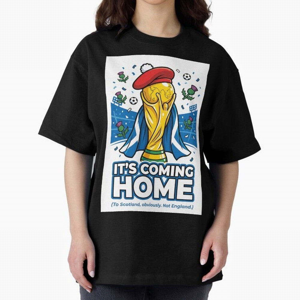 It's Coming Home Oversized T-Shirt Support Your Favorite Stars during FIFA World Cup 2026 USA Canada Mexico Driven by Messi, CR7 and Mbappe, France Energy, Stadium Chants, National Pride, Trophy Dreams and Unforgettable Football Memories; Made for