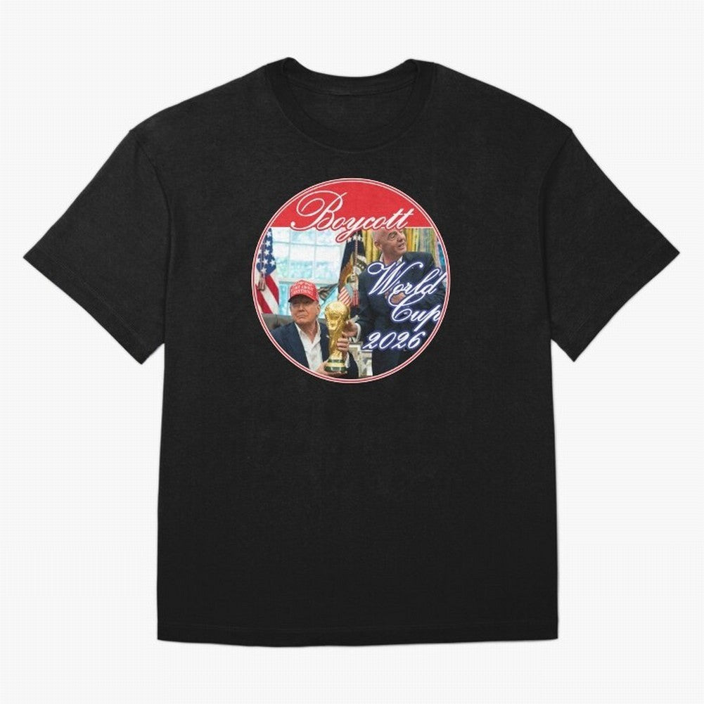 Boycott World Cup 2026 Oversized T-Shirt Celebrate Supporters United by FIFA World Cup 2026 USA Canada Mexico Spirit, Filled with Brazil, Portugal and Argentina, Mbappe, Supporter Pride, Iconic Celebrations, Legendary Names and Global Match Day