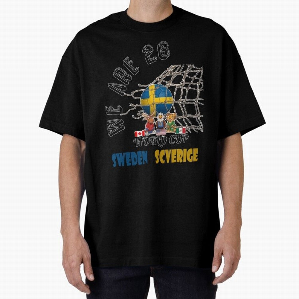 World cup 26 - Sweden Oversized T-Shirt Celebrate the Road through FIFA World Cup 2026 Group Stage for Fans of Messi, Neymar and Mbappe and France, Bringing Global Supporter Spirit, Legendary Goals, National Colors and Tournament Celebration; Made
