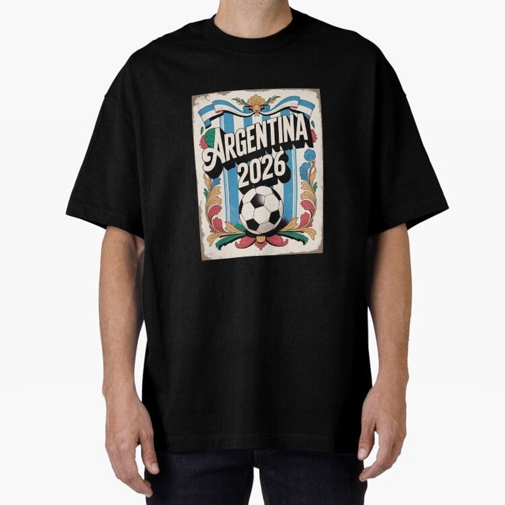 Argentina World Cup 2026 Filete Porte?o Vintage Football Poster - Buenos Aires Folk Art Fan Design Oversized T-Shirt Fuel Your Fan Pride for Global Football Passion for FIFA World Cup 2026 USA Canada Mexico, with Messi, Neymar and Mbappe,