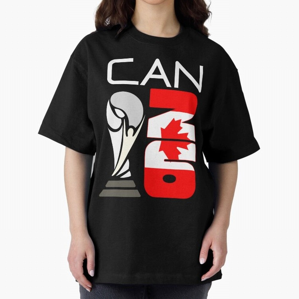 Canada 2026 Soccer World Cup Trophy Canadian Flag Design Oversized T-Shirt Support Iconic Players in FIFA World Cup 2026 Group Stage Made for Cristiano Ronaldo, Haaland and CR7, Germany Energy, Match Day Excitement, Supporter Culture, Golden Goals
