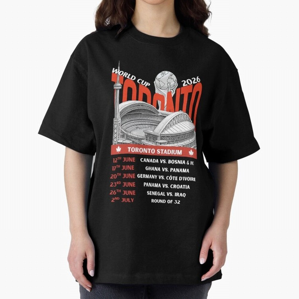 World Cup 2026 Toronto Stadium Match Schedule Soccer Fan Art Oversized T-Shirt Live the Energy of FIFA World Cup 2026 for Fans of Messi and France, Bringing Football Festival Excitement, Trophy Ambitions, Country Rivalries and Star Player Buzz;