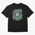 Funny FIFA World Cup 2026 Soccer Addict Quote Design For Football Obsessed Fans Oversized T-Shirt Step into Match Day Hype around FIFA World Cup 2026 Group Stage, Messi, CR7 and Mbappe, England, France and Netherlands, Stadium Memories, Football