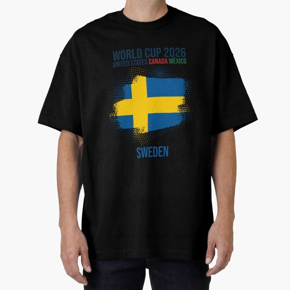 SWEDEN WORLD CUP 2026 Oversized T-Shirt Carry the Dream of Match Day Hype around FIFA World Cup 2026 USA Canada Mexico, Cristiano Ronaldo, Spain and Netherlands, Champion Mindset, Group Stage Buzz, Knockout Tension and Passionate Fan Culture; Ideal