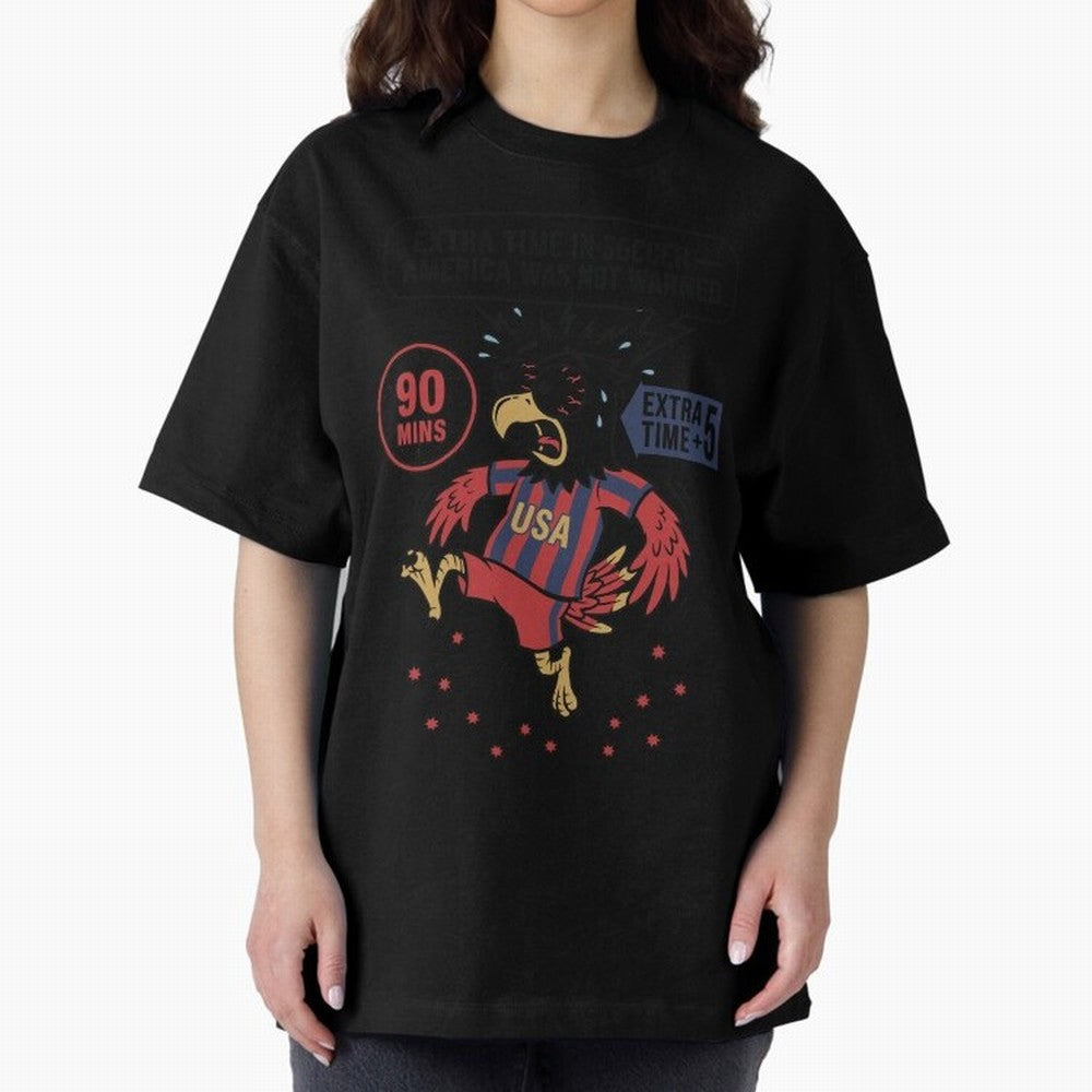 Extra Time ¡ª America Was Not Warned V1 Oversized T-Shirt Fuel the Hype around FIFA World Cup 2026 for Fans of Messi and Netherlands, Bringing Stadium Memories, Football Loyalty, International Chants and Championship Tradition; Ideal for Football
