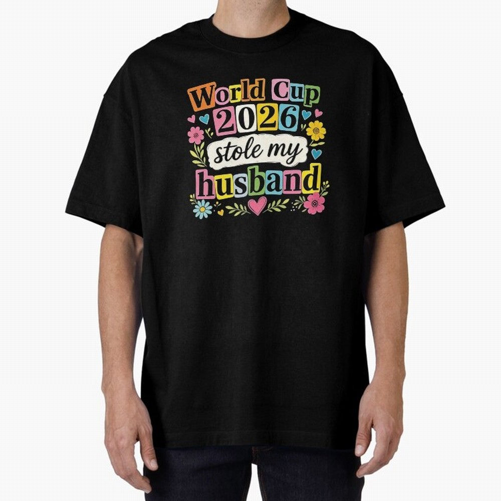 World Cup Stole My Husband Funny World Cup 2026 Meme Soccer Wife Humor Football Widow Joke Oversized T-Shirt Relive Legendary Nights from FIFA World Cup 2026 Group Stage for Fans of Mbappe and Neymar and Netherlands, Bringing Supporter Pride,