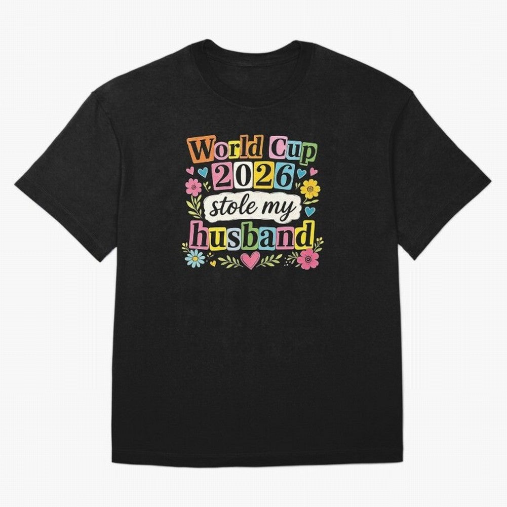World Cup Stole My Husband Funny World Cup 2026 Meme Soccer Wife Humor Football Widow Joke Oversized T-Shirt Relive Legendary Nights from FIFA World Cup 2026 Group Stage for Fans of Mbappe and Neymar and Netherlands, Bringing Supporter Pride,