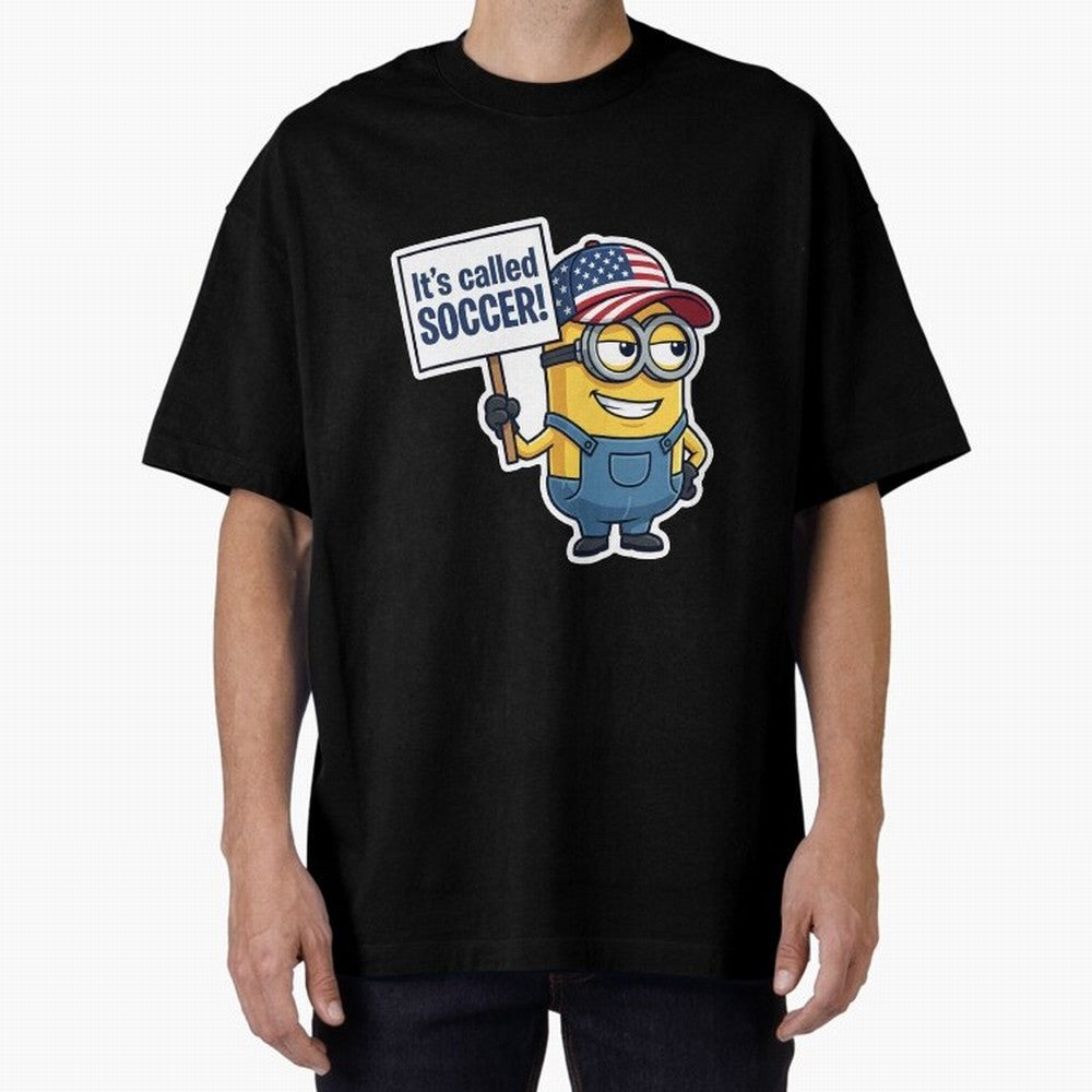 It's Called Soccer! - Funny US Football Meme (Soccer v Football) v1 Oversized T-Shirt Bring World Football Passion into FIFA World Cup 2026 Filled with Haaland, Argentina, France and Brazil Energy, Stadium Chants, National Pride, Trophy Dreams and