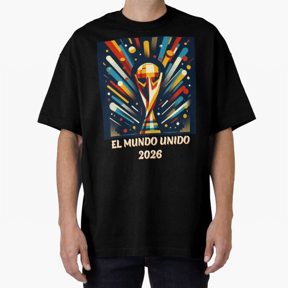 2026 World Cup The United World - Modern Geometric Art Oversized T-Shirt Celebrate Unforgettable Nights in FIFA World Cup 2026 for Fans of CR7 and Brazil, Portugal and Argentina, Bringing Game Day Rituals, Football Legends, Country Pride and the