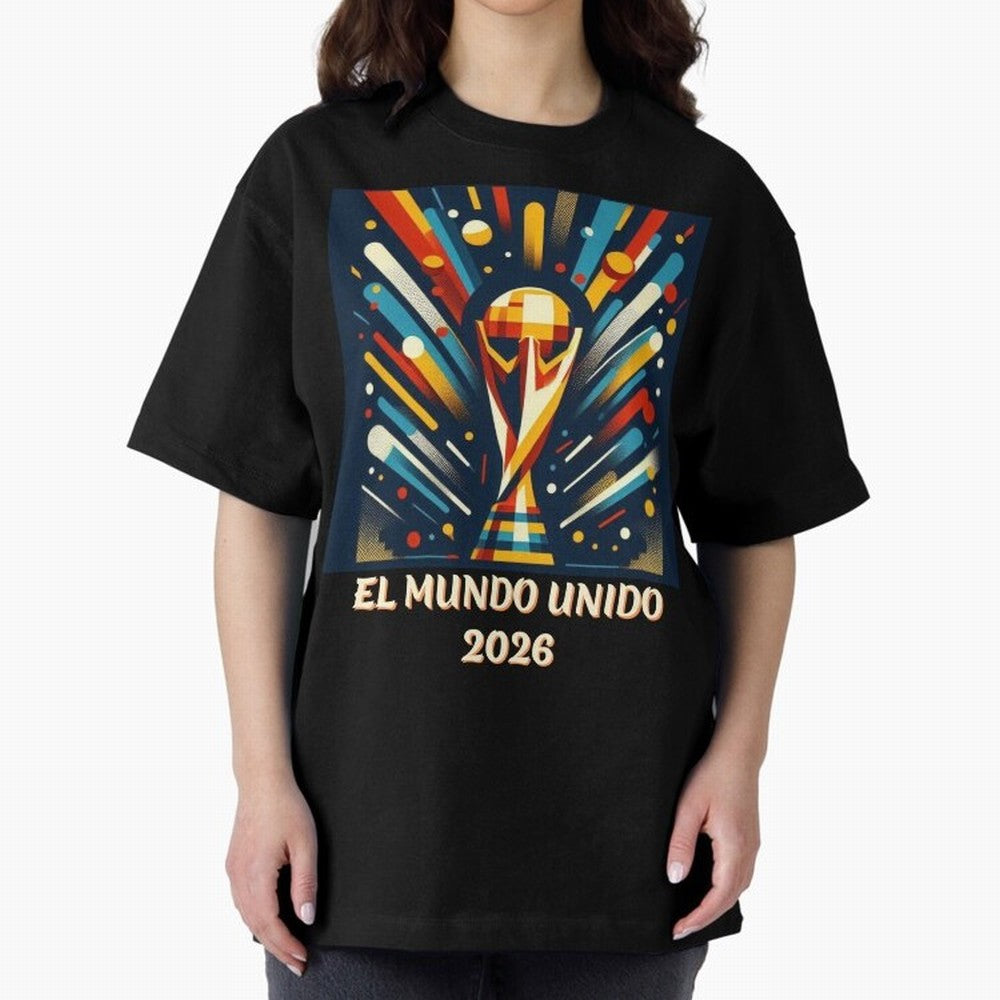 2026 World Cup The United World - Modern Geometric Art Oversized T-Shirt Celebrate Unforgettable Nights in FIFA World Cup 2026 for Fans of CR7 and Brazil, Portugal and Argentina, Bringing Game Day Rituals, Football Legends, Country Pride and the