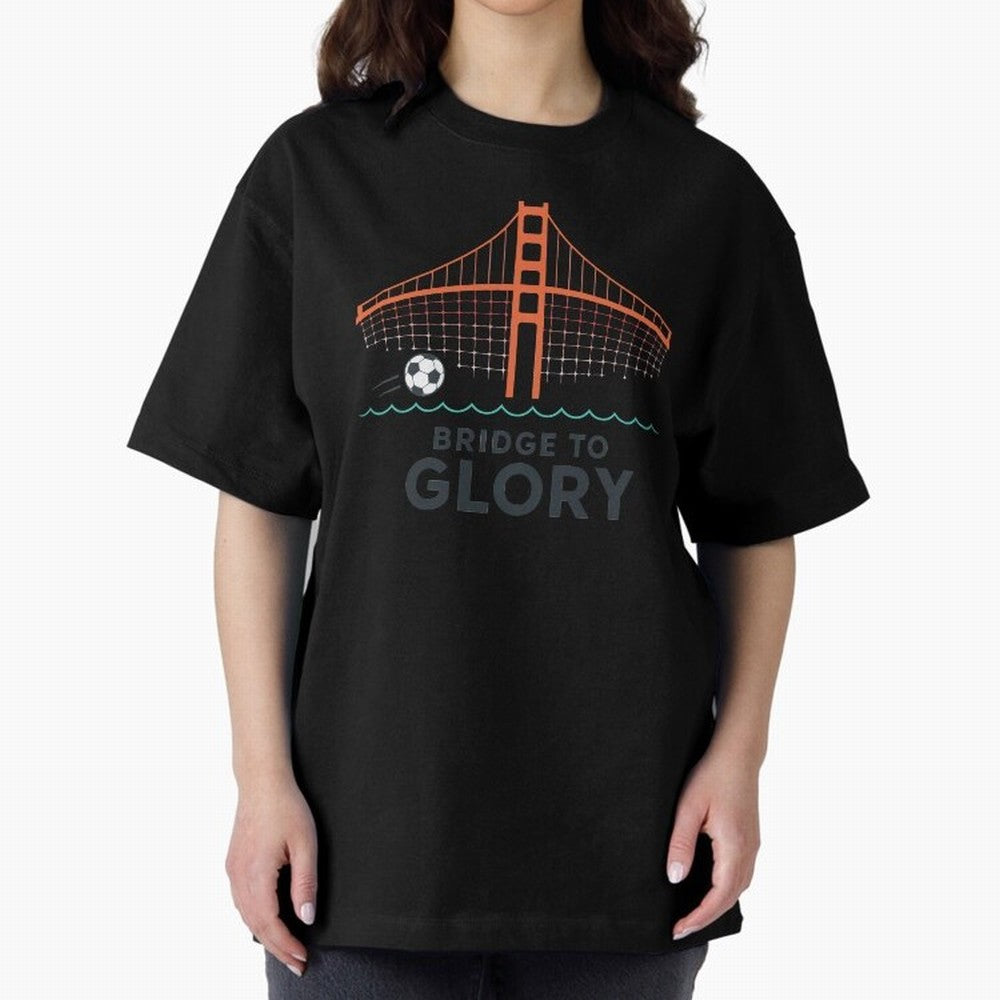Bridge to Glory Oversized T-Shirt Represent Football Lovers during Global Football Passion for FIFA World Cup 2026 Group Stage, Made for Neymar, Haaland and Cristiano Ronaldo, England, Stadium Memories, Football Loyalty, International Chants and