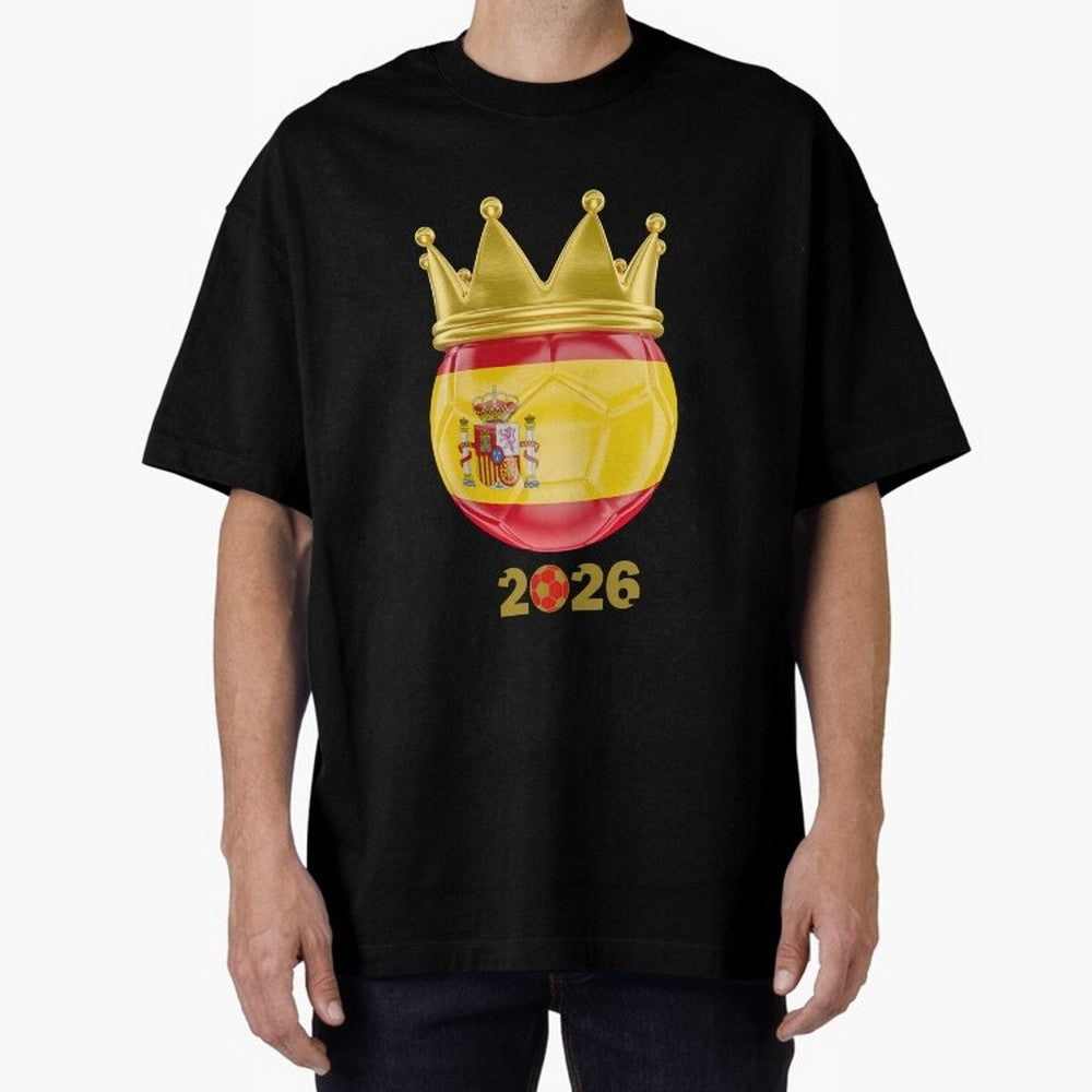 Spain Football Champion Crown 2026 Oversized T-Shirt Honor Match Day Hype around FIFA World Cup 2026 Group Stage, Haaland and Mbappe, England and Germany, Global Supporter Spirit, Legendary Goals, National Colors and Tournament Celebration; Ideal