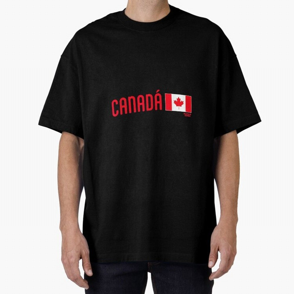 2026 Canada Soccer Fan World Cup Oversized T-Shirt Turn Up for the FIFA World Cup 2026 Journey through Neymar Highlights, France Pride, Fan Favorite Moments, National Team Passion, Big Match Drama and Soccer History; Ideal for Fans Who Follow