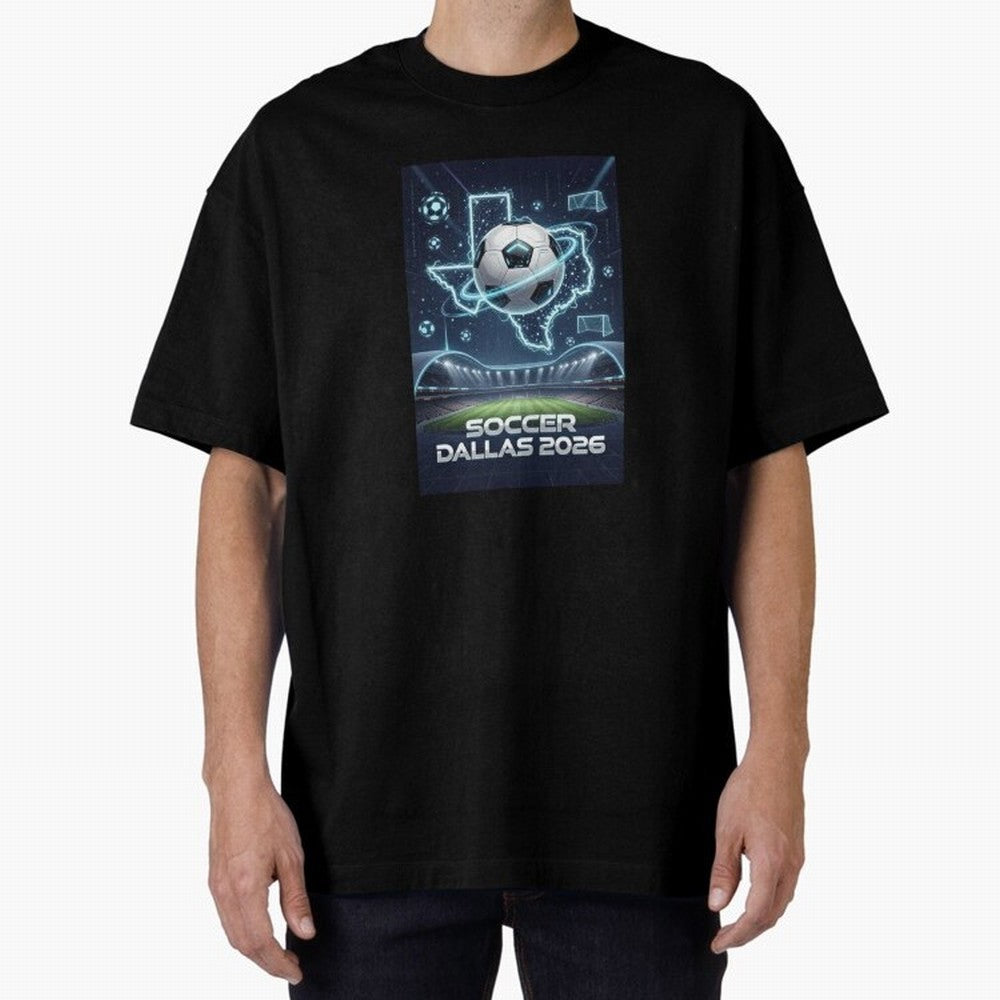 Dallas World Cup 2026 Oversized T-Shirt Bring World Football Passion into FIFA World Cup 2026 USA Canada Mexico Spirit, Featuring Spain, Cristiano Ronaldo, Football Festival Excitement, Trophy Ambitions, Country Rivalries and Star Player Buzz; Made