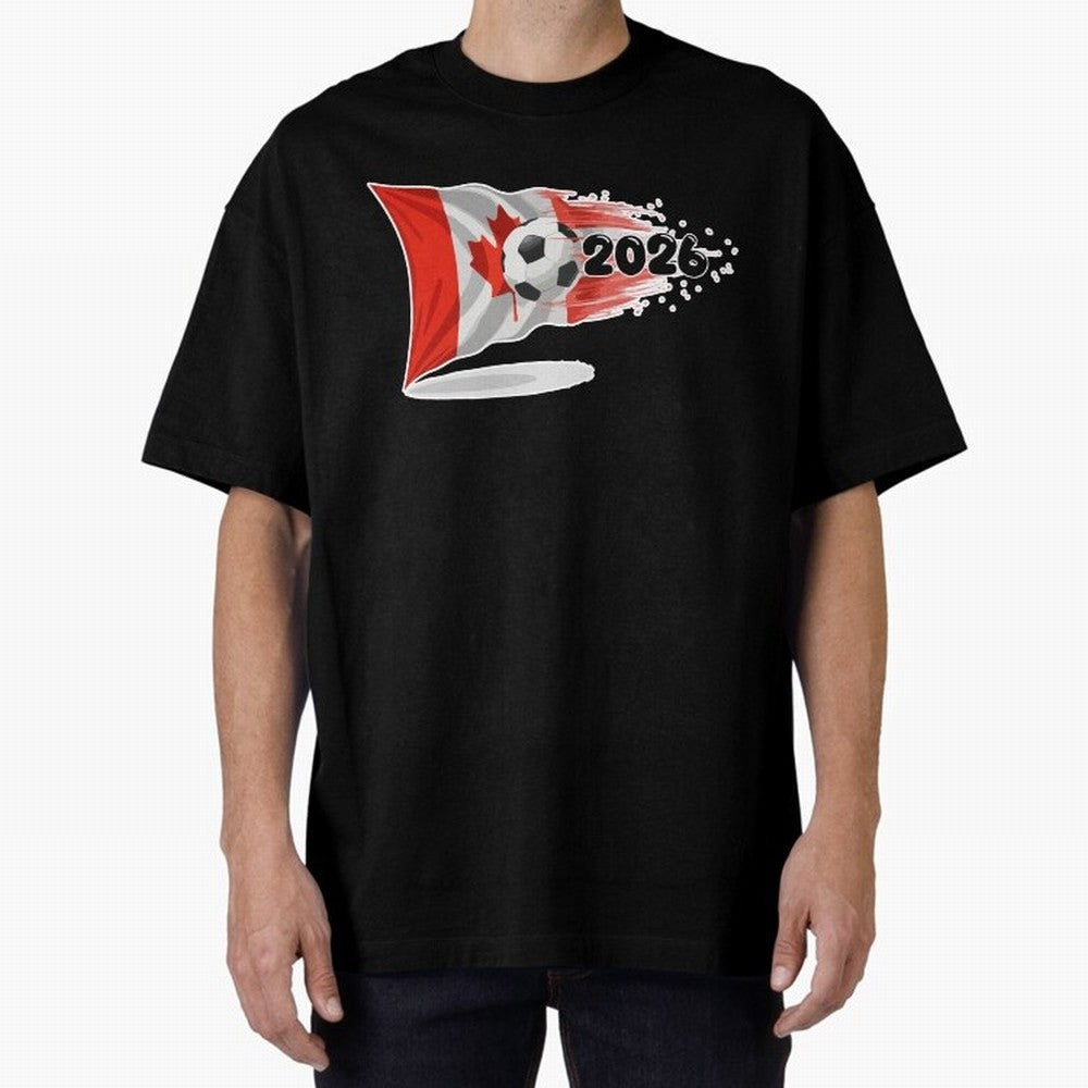 2026 Soccer World Cup Canada Flag T-Shirt | Dynamic Football Fan Tee Oversized T-Shirt Celebrate National Team Dreams in Match Day Hype around FIFA World Cup 2026 USA Canada Mexico, Haaland, Argentina and Brazil, Stadium Memories, Football Loyalty,