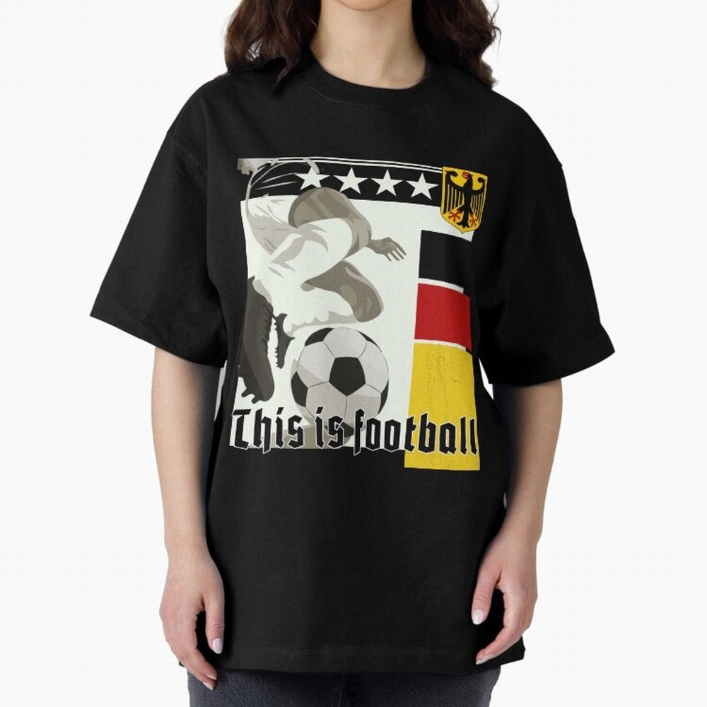 This is football! Fan Design Germany 2026 Oversized T-Shirt Bring a Vintage Feel to FIFA World Cup 2026 Group Stage for Fans of Messi, CR7 and Mbappe and Argentina and Brazil, Bringing Champion Mindset, Group Stage Buzz, Knockout Tension and
